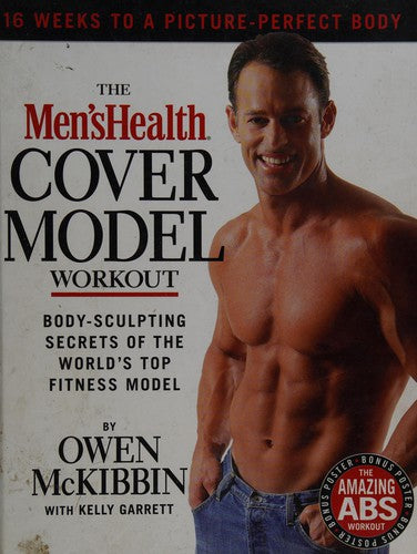 The Men's Health Cover Model Workout Body-sculpting Secrets of the World's Top Fitness Model