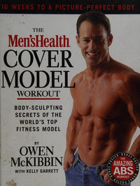 The Men's Health Cover Model Workout Body-sculpting Secrets of the World's Top Fitness Model