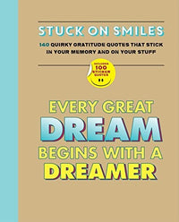 Stuck On Smiles 140 quirky gratitude quotes that stick in your memory and on your stuff
