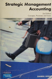 Strategic Management Accounting Concepts, Processes and Issues
