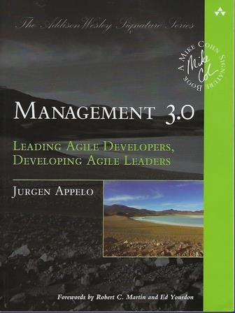 Management 3.0 Leading Agile Developers, Developing Agile Leaders