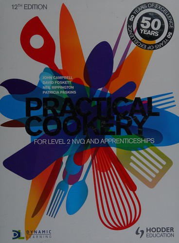 Practical Cookery For Level 2 NVQ and Apprenticeships