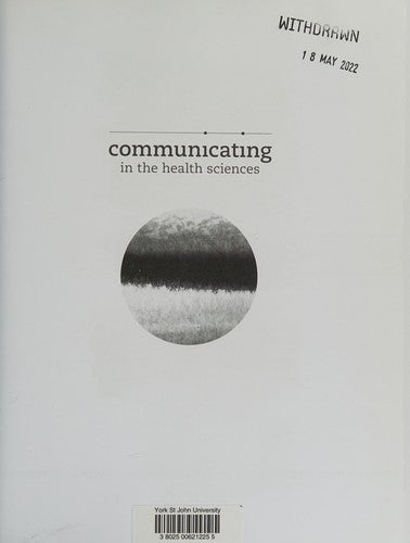 Communicating in the Health Sciences, Third Edition