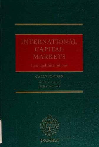International Capital Markets Law and Institutions