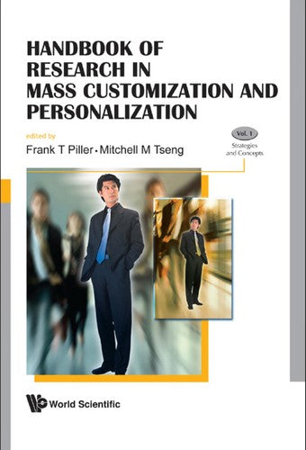 Research in Mass Customization and Personalization Strategies and Concepts - Applications and Cases