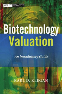 Biotechnology Valuation An Introductory Guide