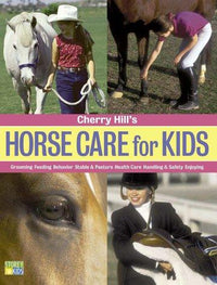 Cherry Hill's Horse Care for Kids