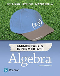 Elementary and Intermediate Algebra