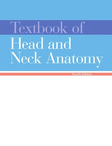 Textbook of Head and Neck Anatomy