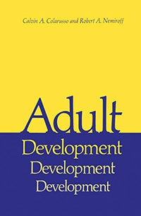 Adult Development A New Dimension in Psychodynamic Theory and Practice