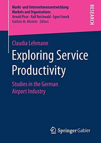 Exploring Service Productivity Studies in the German Airport Industry