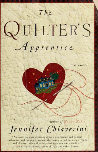 The Quilter's Apprentice A Novel