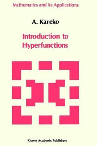 Introduction to the Theory of Hyperfunctions