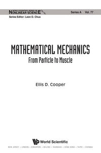 Mathematical Mechanics From Particle to Muscle