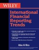 Wiley International Trends in Financial Reporting under IFRS Including Comparisons with US GAAP, China GAAP, and India Accounting Standards