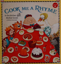 Cook Me a Rhyme In the Kitchen with Mother Goose