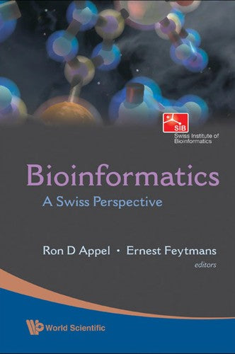 Bioinformatics A Swiss Perspective