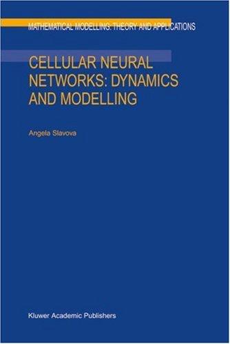 Cellular neural networks : dynamics and modelling