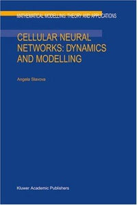 Cellular neural networks : dynamics and modelling