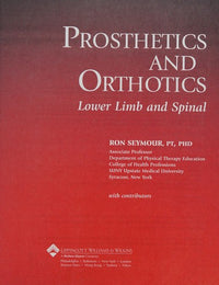 Prosthetics and Orthotics: Lower Limb and Spine