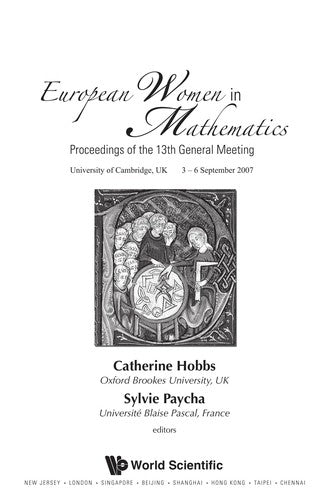 European Women in Mathematics Proceedings of the 13th General Meeting, University of Cambridge, UK, 3-6 September 2007
