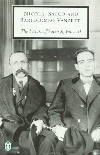 The Letters of Sacco and Vanzetti (Classic, 20th-Century, Penguin)