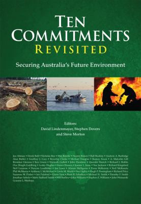 Ten Commitments Revisited Securing Australia's Future Environment
