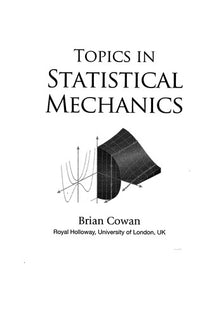 Topics in Statistical Mechanics