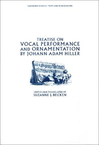 Treatise on Vocal Performance and Ornamentation by Johann Adam Hiller