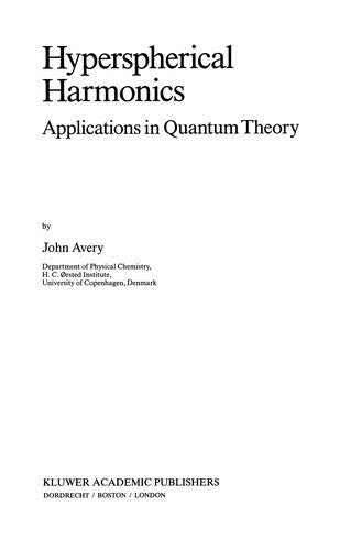 Hyperspherical Harmonics Applications in Quantum Theory