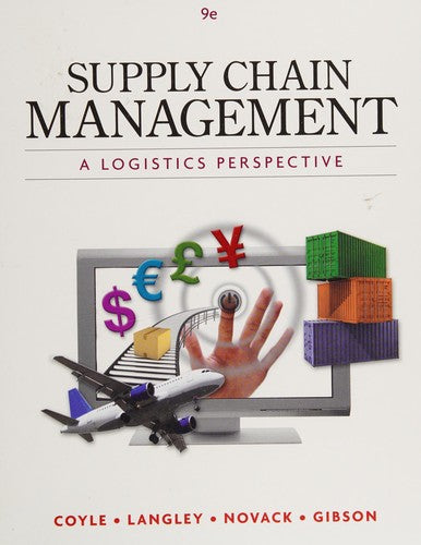 Supply Chain Management: A Logistics Perspective