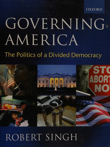 Governing America The Politics of a Divided Democracy