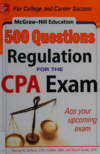 McGraw-Hill Education 500 Regulation Questions for the CPA Exam