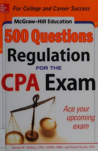 McGraw-Hill Education 500 Regulation Questions for the CPA Exam