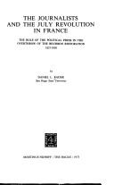 The Journalists and the July Revolution in France: The Role of the Political Press in the Overthrow of the Bourbon Restoration, 1827–1830