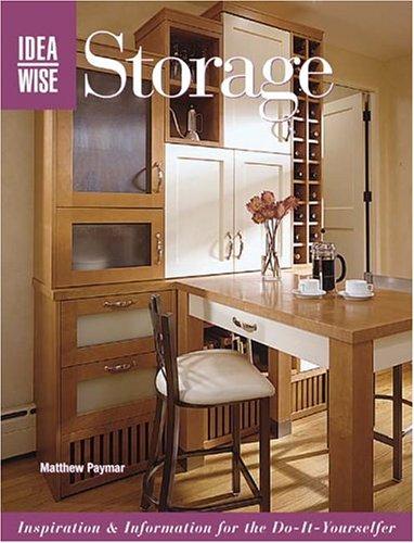 Storage Inspiration and Information for the Do-It-Yourselfer