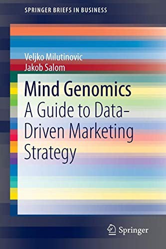 Mind Genomics A Guide to Data-Driven Marketing Strategy