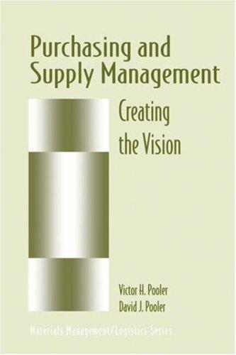 Purchasing and Supply Management Creating the Vision