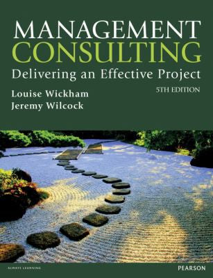 Management Consulting Delivering an Effective Project
