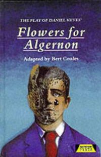 The Play of Daniel Keyes' Flowers for Algernon