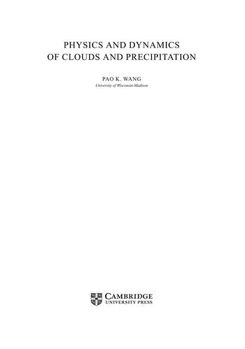 Physics and Dynamics of Clouds and Precipitation
