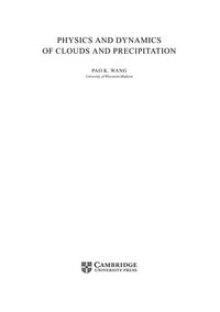 Physics and Dynamics of Clouds and Precipitation