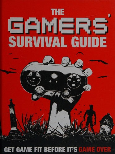 Gamers' Survival Guide