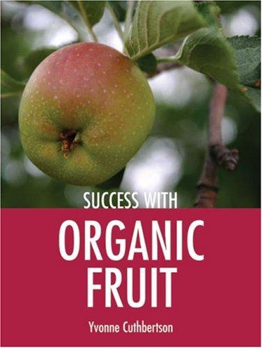 Success with Organic Fruit