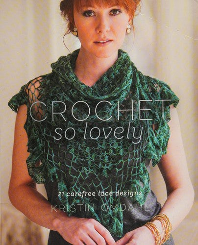 Crochet So Lovely 21 Carefree Lace Designs
