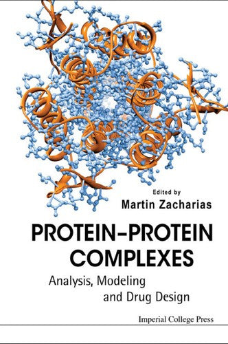 Protein-protein Complexes Analysis, Modeling and Drug Design
