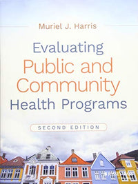 Evaluating Public and Community Health Programs