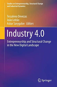 Industry 4.0 Entrepreneurship and Structural Change in the New Digital Landscape