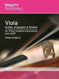 Viola Scales, Exercises & Studies Initial-Grade 8 (Trinity Scales & Arpeggios)