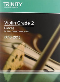 Violin Exam Pieces Grade 2 2010-2015 (score + Part) (Trinity Guildhall Violin Examination Pieces 2010-2015)